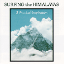 Surfing The Himalayas by Zazen
